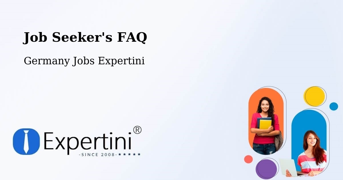 Job Seeker's FAQ - Germany Jobs Expertini