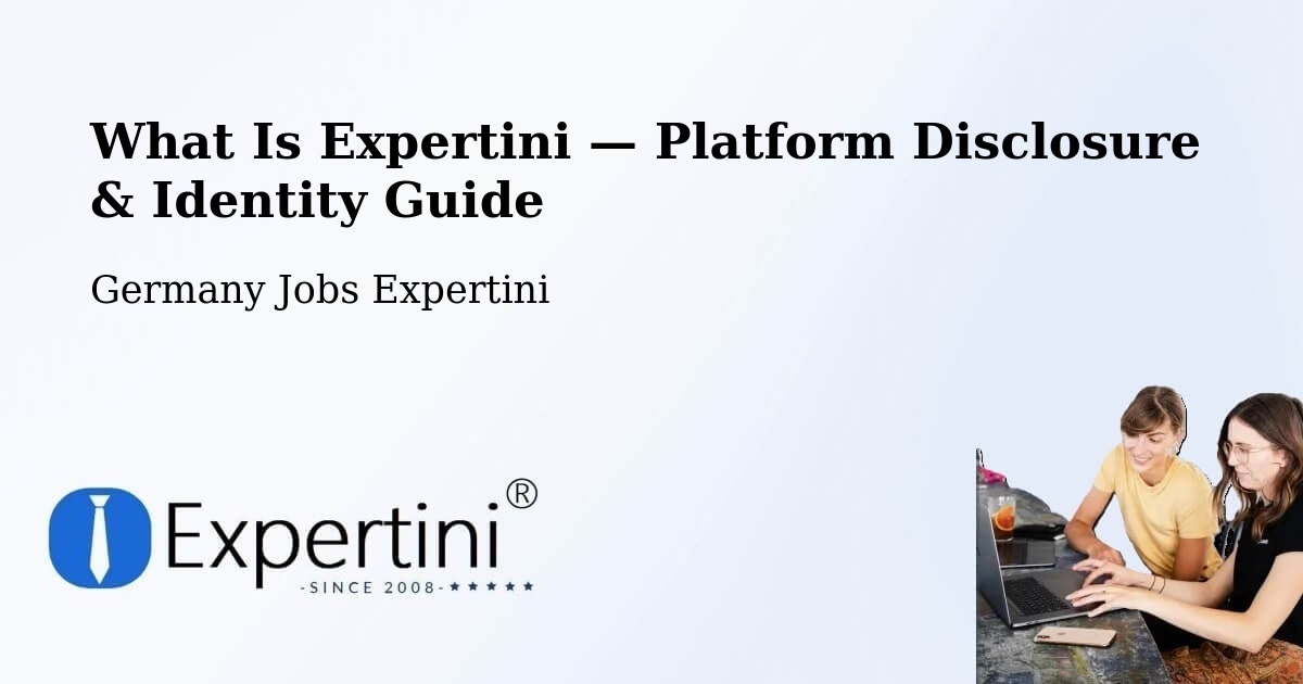 What Is Expertini — Platform Disclosure & Identity Guide – Esthal